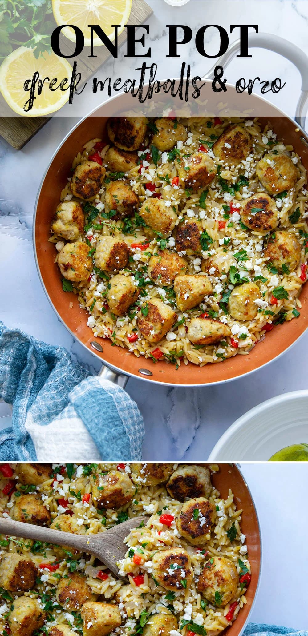 One-Pot Greek Meatballs and Orzo with Feta and Lemon